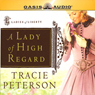 A Lady of High Regard: Ladies of Liberty, Book 1