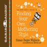 Finding Your Own Mothering Style: New Moms' Guides