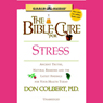 The Bible Cure for Stress: Ancient Truths, Natural Remedies and the Latest Findings for Your Health Today
