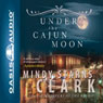 Under the Cajun Moon