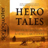 Hero Tales: How Common Lives Reveal the Uncommon Genius of America