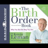 The Birth Order Book: Why You Are the Way You Are