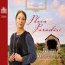 Plain Paradise: Daughters of the Promise, Book 4