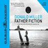 Father Fiction: Chapters for a Fatherless Generation