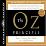 The Oz Principle: Getting Results Through Individual and Organizational Accountability