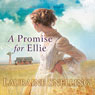 A Promise for Ellie: Daughters of Blessing, Book 1