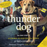 Thunder Dog: The True Story of a Blind Man, His Guide Dog, and the Triumph of Trust at Ground Zero