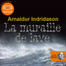 La muraille de lave (Commissaire Erlendur Sveinsson 10)