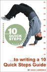 10 Quick Steps to Writing a 10 Quick Steps Guide