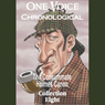 One Voice Chronological: The Consummate Holmes Canon, Collection 8