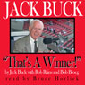 Jack Buck: 'That's a Winner!'