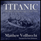 Titanic: The Most Complete Story Ever Told