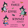 The Three Little Witches Storybook