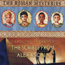 The Scribes from Alexandria: The Roman Mysteries