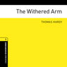 The Withered Arm (Adaptation): Oxford Bookworms Library