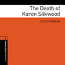 The Death of Karen Silkwood: Oxford Bookworms Library, Stage 2