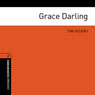 Grace Darling: Oxford Bookworms Library