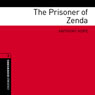 The Prisoner of Zenda (Adaptation): Oxford Bookworms Library