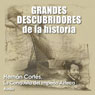 Hernn Corts: La conquista del imperio azteca [Hernn Corts: The Conquest of the Aztec Empire]