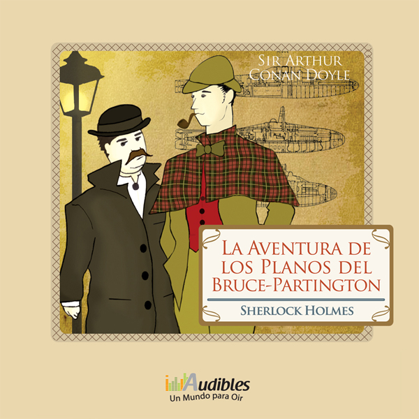 Sherlock Holmes: La Aventura de los Planos del Bruce-Partington [The Adventure of the Bruce-Partington Plans]