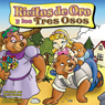 Ricitos do Oro y los tres Osos [Goldilocks and the Three Bears]