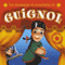 Les chansons et les aventures de Guignol