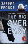 The Big Over Easy: A Nursery Crime