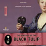 The Masque of the Black Tulip: A Novel