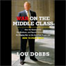 War on the Middle Class: How to Fight Back