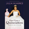 Once Upon a Quinceanera