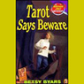 Tarot Says Beware: A Herculeah Jones Mystery