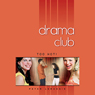 Too Hot!: Drama Club #3