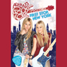 First Stop, New York: Aly & AJ's Rock and Roll Mysteries, Book 1