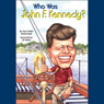 Who Was John F. Kennedy?