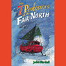 Seven Professors of the Far North