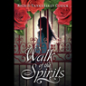 Walk of the Spirits