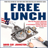 Free Lunch: How the Wealthiest Americans Enrich Themselves at Government Expense