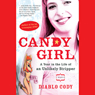 Candy Girl: A Year in the Life of an Unlikely Stripper