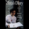 Zlata's Diary: A Child's Life in Sarajevo