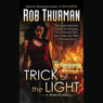 Trick of the Light: Trickster, Book 1