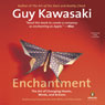 Enchantment: The Art of Changing Hearts, Minds, and Actions