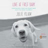 Love at First Bark: How Saving a Dog Can Sometimes Help You Save Yourself