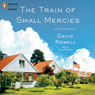 The Train of Small Mercies