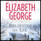 Believing the Lie: An Inspector Lynley Novel