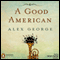 A Good American