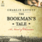 The Bookman's Tale: A Novel of Obsession