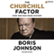 The Churchill Factor: How One Man Changed History