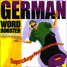German Word Booster: 500+ Most Needed Words & Phrases