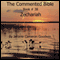 The Commented Bible: Book 38 - Zechariah