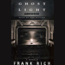 Ghost Light: A Memoir